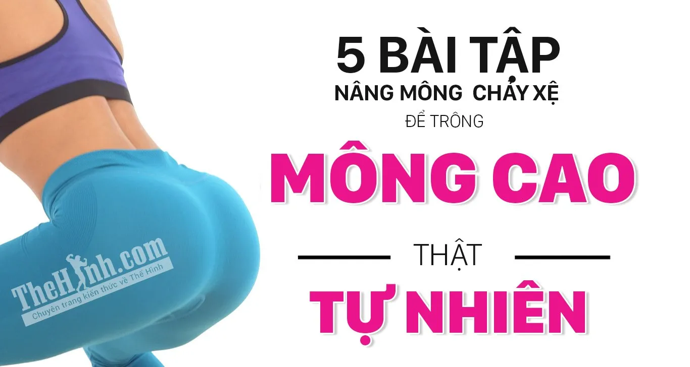 5 bài tập nâng mông chảy xệ cho nữ hiệu quả, dễ tập tại nhà