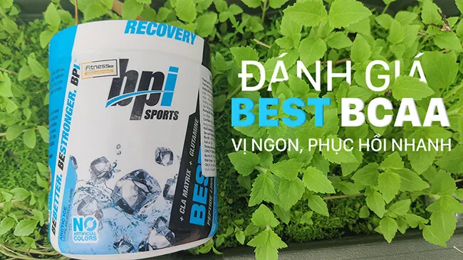 Đánh giá Best BCAA của BPI Sports – Phục hồi cơ nhanh hơn, tăng tốc đốt mỡ