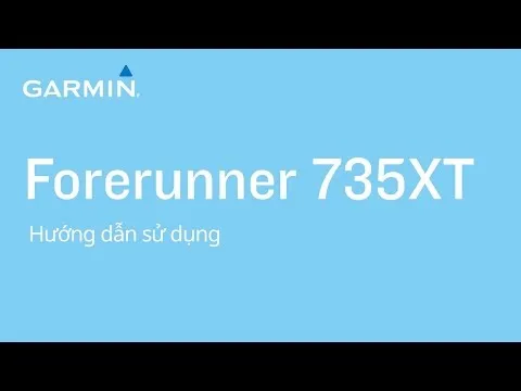 Đánh giá Garmin Forerunner 735XT – Bơi, chạy bộ, đạp xe anh cân hết