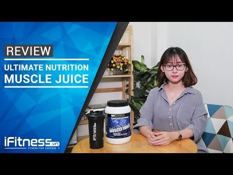 Đánh giá Muscle Juice 2544 – Sữa tăng cân số 1 của Ultimate Nutrition