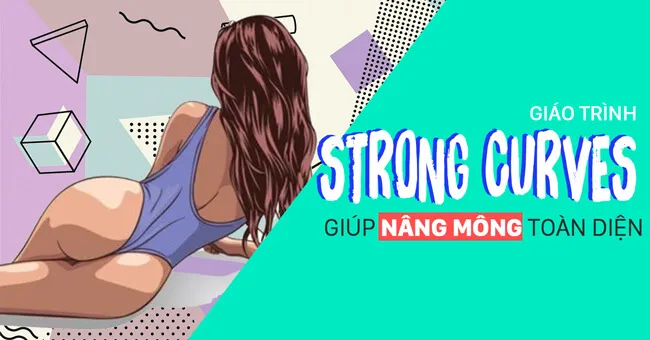 [Ebook] Strong Curves – Giáo trình tập nâng mông và thay đổi cơ thể toàn diện