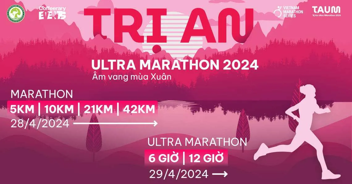 Giải chạy Trị An Ultra Marathon 2024 – Âm vang mùa Xuân