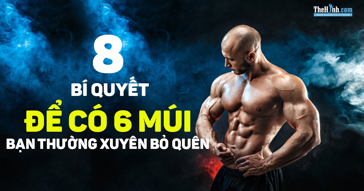 8 tuyệt chiêu tập bụng 6 múi bạn chưa từng được biết đến