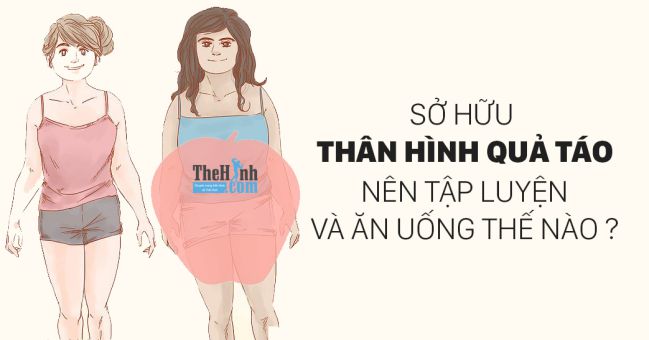 Bài tập cho người có thân hình quả táo muốn giảm cân hiệu quả