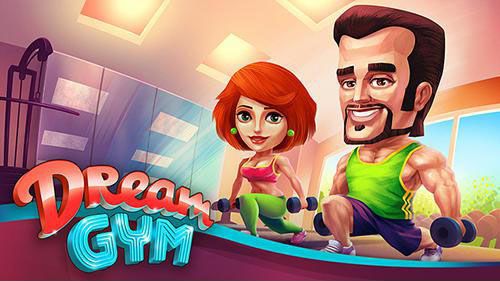 Game miễn phí Dream Gym – Làm PT phòng tập gym chuyên nghiệp