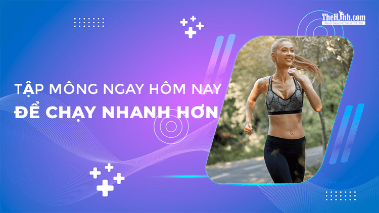 Hãy tập mông nếu bạn đang tìm cách để chạy nhanh hơn