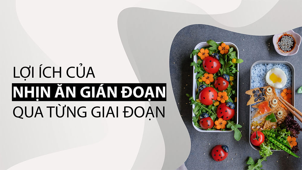 Lợi ích không ngờ của nhịn ăn gián đoạn qua 5 giai đoạn