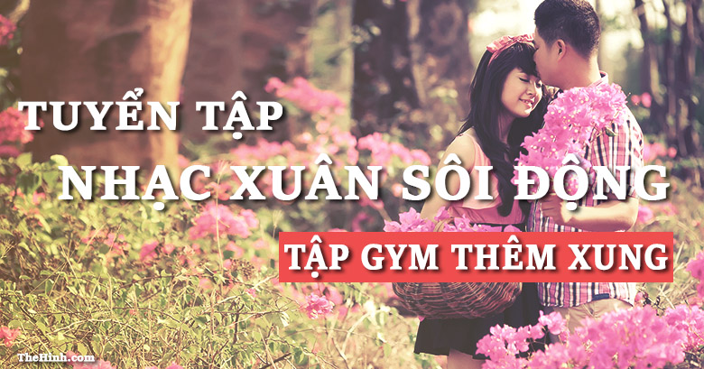 Nhạc tập gym 2019 cực sôi động