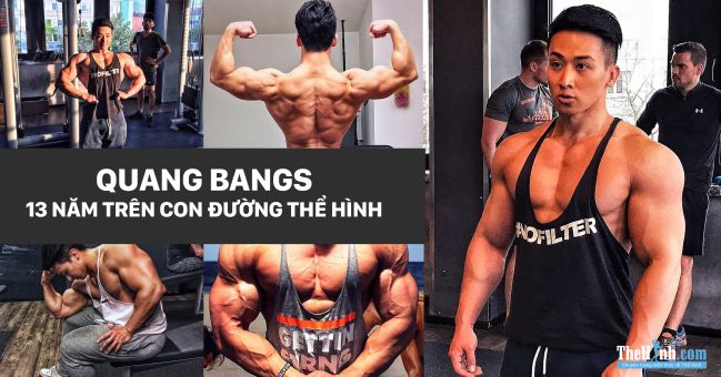 Quang Bangs chàng gymer cơ bụng 8 múi đẹp trai như tài tử và hành trình tăng 12kg