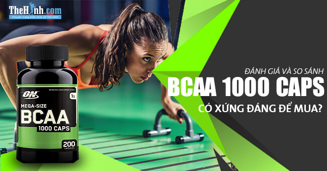 So sánh Optimum Nutrition BCAA 1000 Caps – Có nên mua hay không?