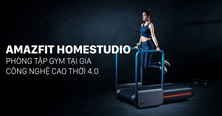 Amazfit HomeStudio – Phòng tập gym công nghệ cao tại gia thời 4.0