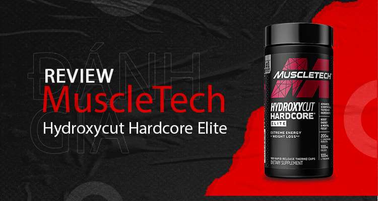 Hydroxycut Hardcore Elite – Tập sung hơn, đốt mỡ “kinh” hơn