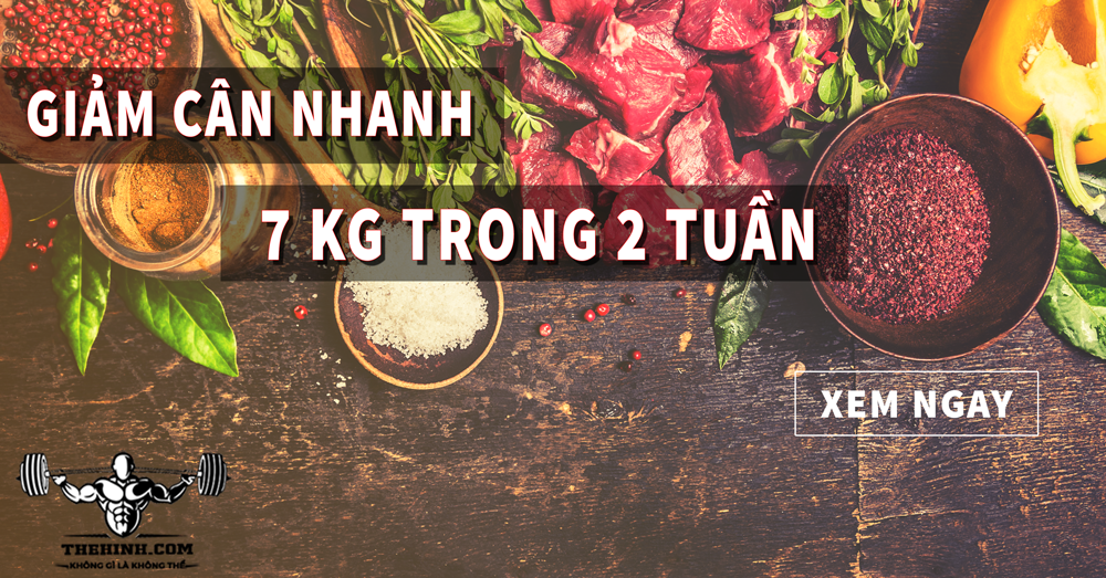 Thực đơn giảm cân nhanh 7kg trong 2 tuần hiệu quả