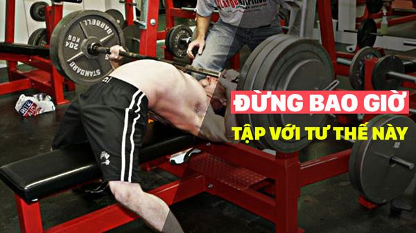 5 Bài tập Gym tuyệt đối không nên thử tập nếu không muốn nhận hậu quả