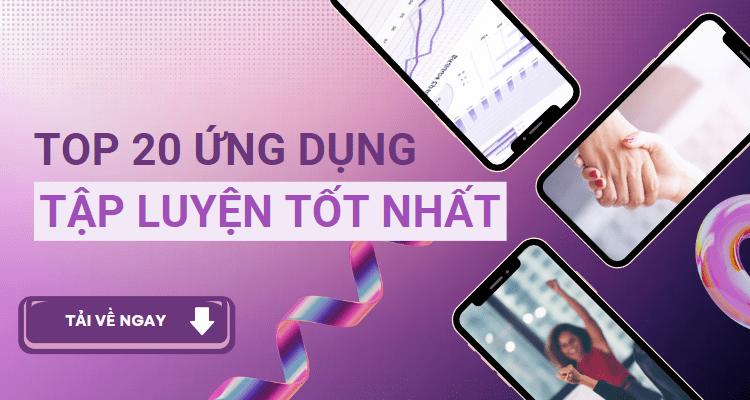 Top 20 ứng dụng hướng dẫn tập luyện tốt nhất năm 2023 cho iOS và Android