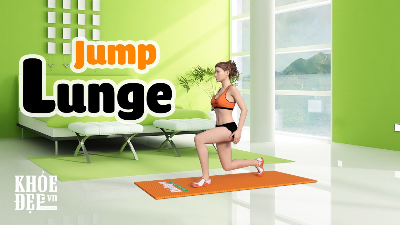 Jump Lunge – Sở hữu cặp đùi “mướt con mắt” chỉ với 5 phút mỗi ngày